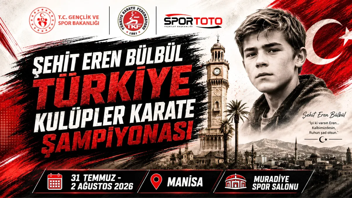 ŞEHİT EREN BÜLBÜL TÜRKİYE KULÜPLER KARATE ŞAMPİYONASI